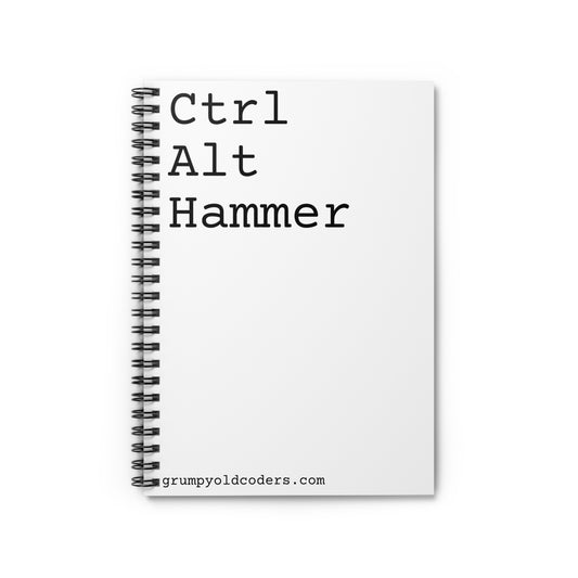 Ctrl + Alt + Hammer: Spiral Notebook - Ruled Line